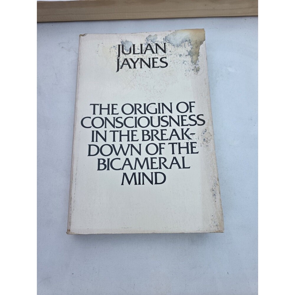 The Origin of Consciousness in the Breakdown of the Bicameral Mind